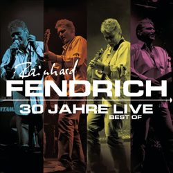 30 Jahre Live - Best Of - Rainhard Fendrich