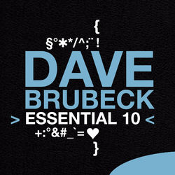 Dave Brubeck: Essential 10 - Dave Brubeck