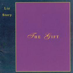 The Gift - Liz Story