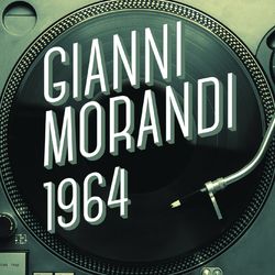 Gianni Morandi 1964 - Gianni Morandi