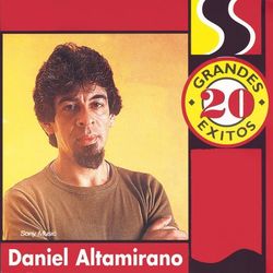 20 Grandes Exitos - Daniel Altamirano