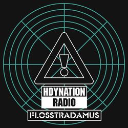 HDYNATION RADIO - Flosstradamus & TroyBoi