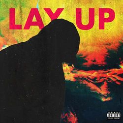 Lay Up - Andy Mineo