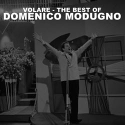 Volare: The Best Of Domenico Modugno - Domenico Modugno