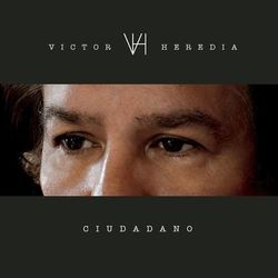 Ciudadano - Victor Heredia