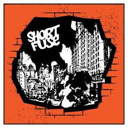 Short Fuse - Obey The Brave