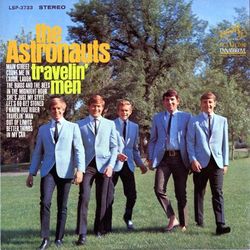 Travelin' Men - The Astronauts