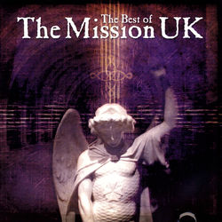 The Best oF The Mission UK - The Mission