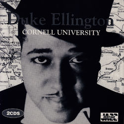 Cornell University - Duke Ellington