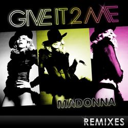 Give It 2 Me - The Remixes - Madonna