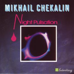 Night Pulsation - Mikhail Chekalin