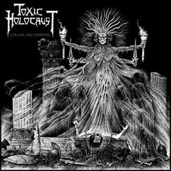 Conjure and Command - Toxic Holocaust