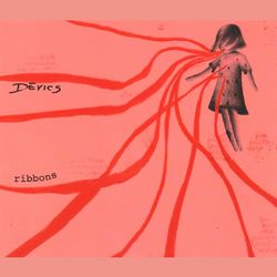 Ribbons EP - Devics