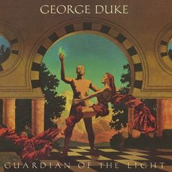 Guardian of the Light (Expanded Edition) - George Duke