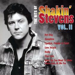 The Hits Of Shakin' Stevens Vol II - Shakin' Stevens