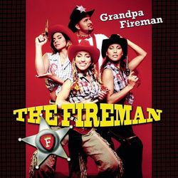 Grandpa Fireman - The Fireman