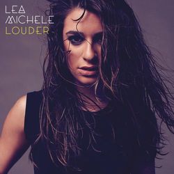 Louder - Lea Michele