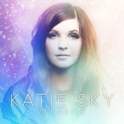 Paradise - EP - Katie Sky