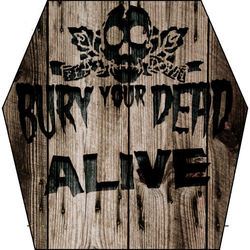 Alive - Bury Your Dead