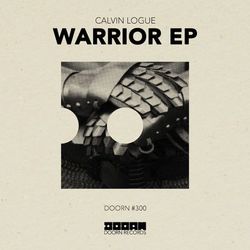 Warrior EP - Calvin Logue