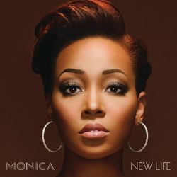New Life (Deluxe Version) - Monica