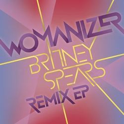 Womanizer Remix EP - Britney Spears