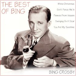 The Best Of Bing - Bing Crosby