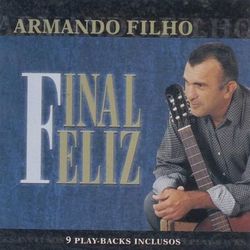 Final Feliz - Armando Filho