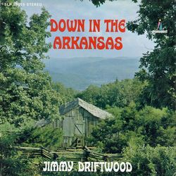 Down in the Arkansas - Jimmy Driftwood