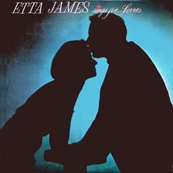 Etta James Sings for Lovers - Etta James
