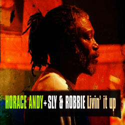Livin' It Up - Horace Andy