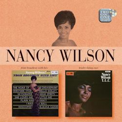 From Broadway With Love/Tender Loving Care - Nancy Wilson