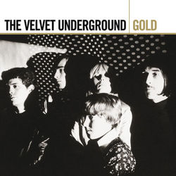 Gold - The Velvet Underground