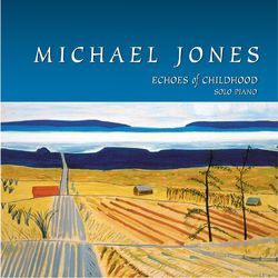 Echoes Of Childhood - Michael Jones