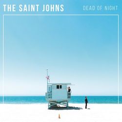 Dead Of Night - The Saint Johns