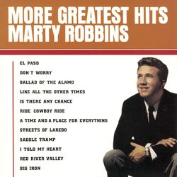 MORE GREATEST HITS - Marty Robbins