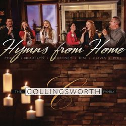 Hymns From Home - The Collingsworth Family