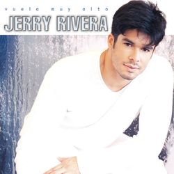 Vuela Muy Alto - Jerry Rivera
