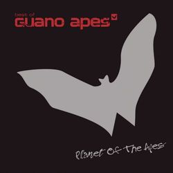 Planet Of The Apes - Best Of Guano Apes - Guano Apes