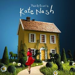 Made of Bricks - Kate Nash