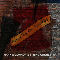 America on Strings - Mark O'Connor