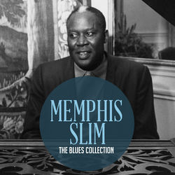 The Classic Blues Collection: Memphis Slim - Memphis Slim