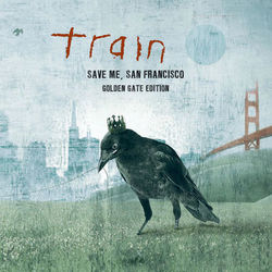 Save Me, San Francisco (Golden Gate Edition) - Train