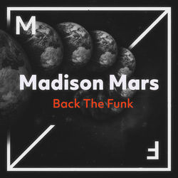 Back The Funk - Madison Mars