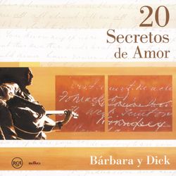 20 Secretos de Amor - Barbara y Dick - Barbara Y Dick