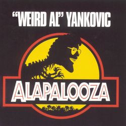 Alapalooza - Weird Al Yankovic