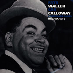 Legendary Radio Broadcasts - Fats Waller