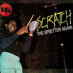 Scratch the Upsetter Again - The Upsetters