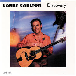 Discovery - Larry Carlton
