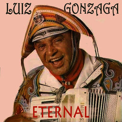 Luiz Gonzaga Eternal
